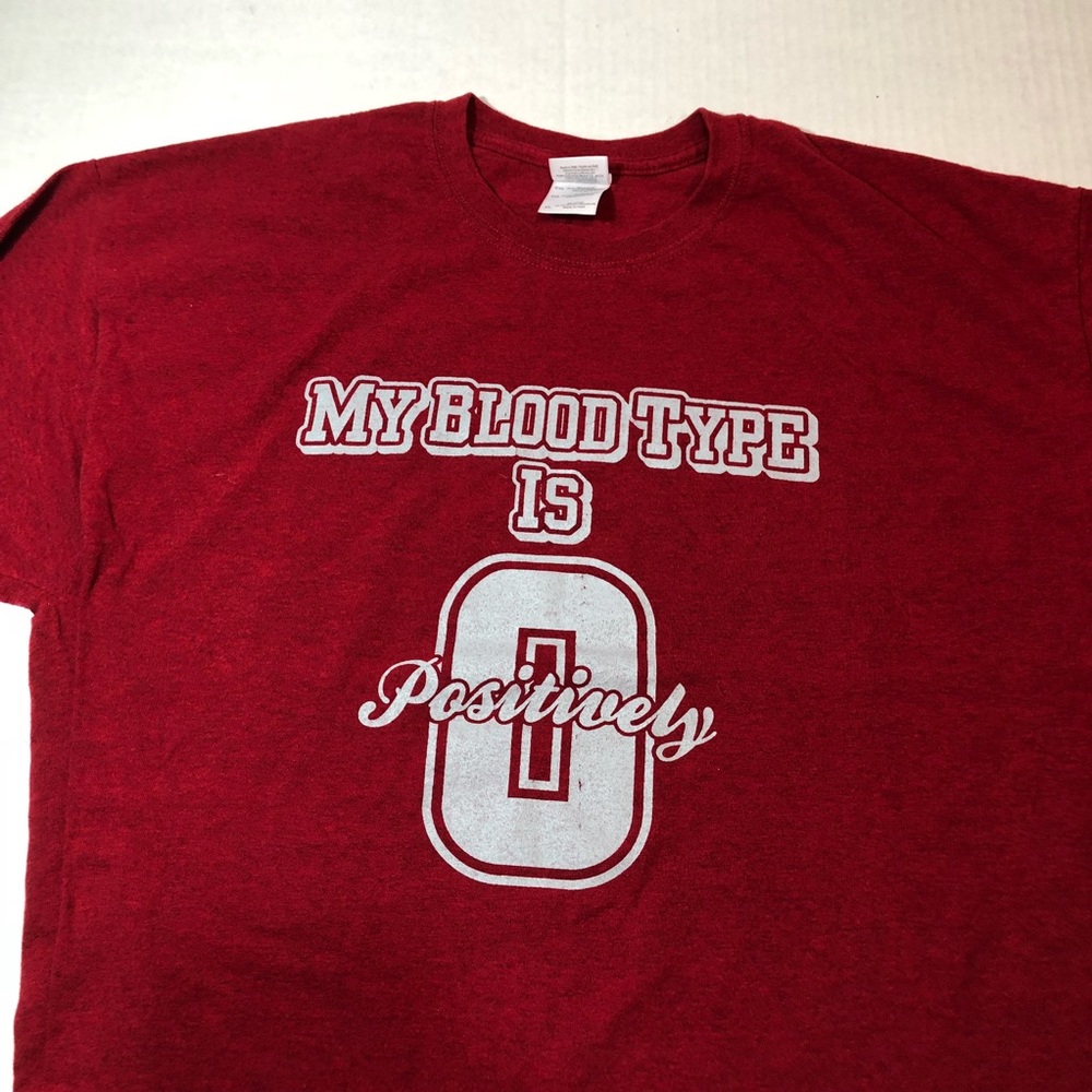 Osu Buckeyes my blood type is O positive Ohio